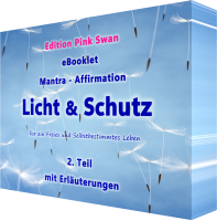 DE1030, PDF Download E-Book - eBooklet - „Licht & Schutz“ - liebevolle Mantras & Affirmationen, für einen Glücklichen und Erkenntnisreichen Tag, druckbares A5 PDF File mit Erläuterungen, 2026, Sprache: Deutsch