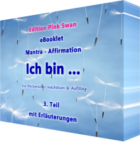 DE1050, PDF Download E-Book - eBooklet - „Ich bin …“ - liebevolle Mantras & Affirmationen, für einen Glücklichen und Erkenntnisreichen Tag, druckbares A5 PDF File mit Erläuterungen, 2026, Sprache: Deutsch