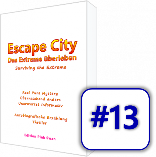 IB13-#13, Unikat #13 der 0-Serie der 1. Auflage, Buch, Hardcover, N.N., "Escape City - Das Extreme überleben - Thriller", diese Nummer existiert nur 1-mal, handnummeriert & signiert, Echtheits-Zertifikat, Deutsch